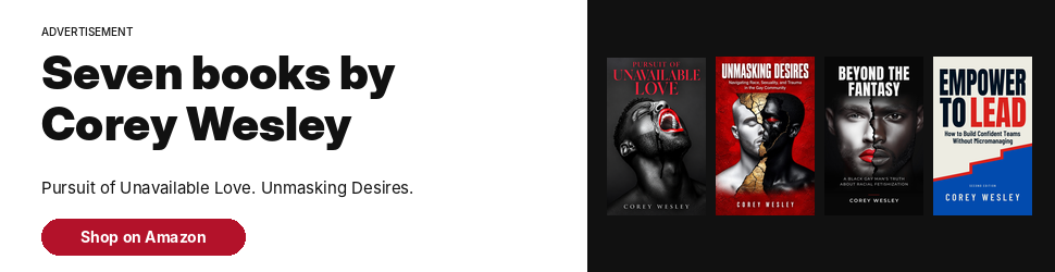 Advertisement: Seven books by Corey Wesley, including Pursuit of Unavailable Love and Unmasking Desires. Shop on Amazon.