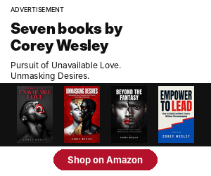 Advertisement: Seven books by Corey Wesley, including Pursuit of Unavailable Love and Unmasking Desires. Shop on Amazon.