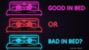 Neon sign illustration of three couples in bed: two women, a man and a woman, and two men, with the words Good in bed or bad in bed?