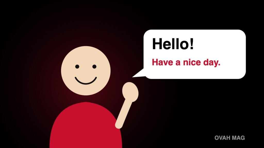 Illustration of a smiling person waving with a speech bubble that says Hello, have a nice day